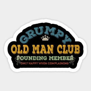 GRUMPY OLD MAN CLUB FOUNDING MEMBER Sticker